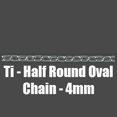Titanium Half Round Oval Chain - 4mm