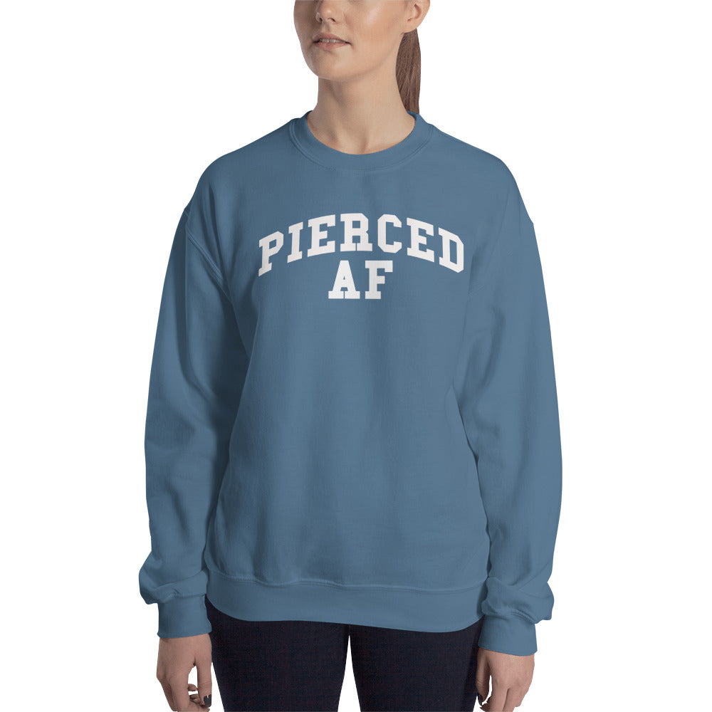 Pierced AF Sweatshirt